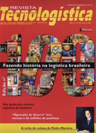 NÚMERO 100: FAZENDO HISTÓRIA NA LOGÍSTICA BRASILEIRA