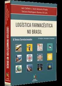 Editora Farmacêutica publica 2ª edição de Logística Farmacêutica no Brasil